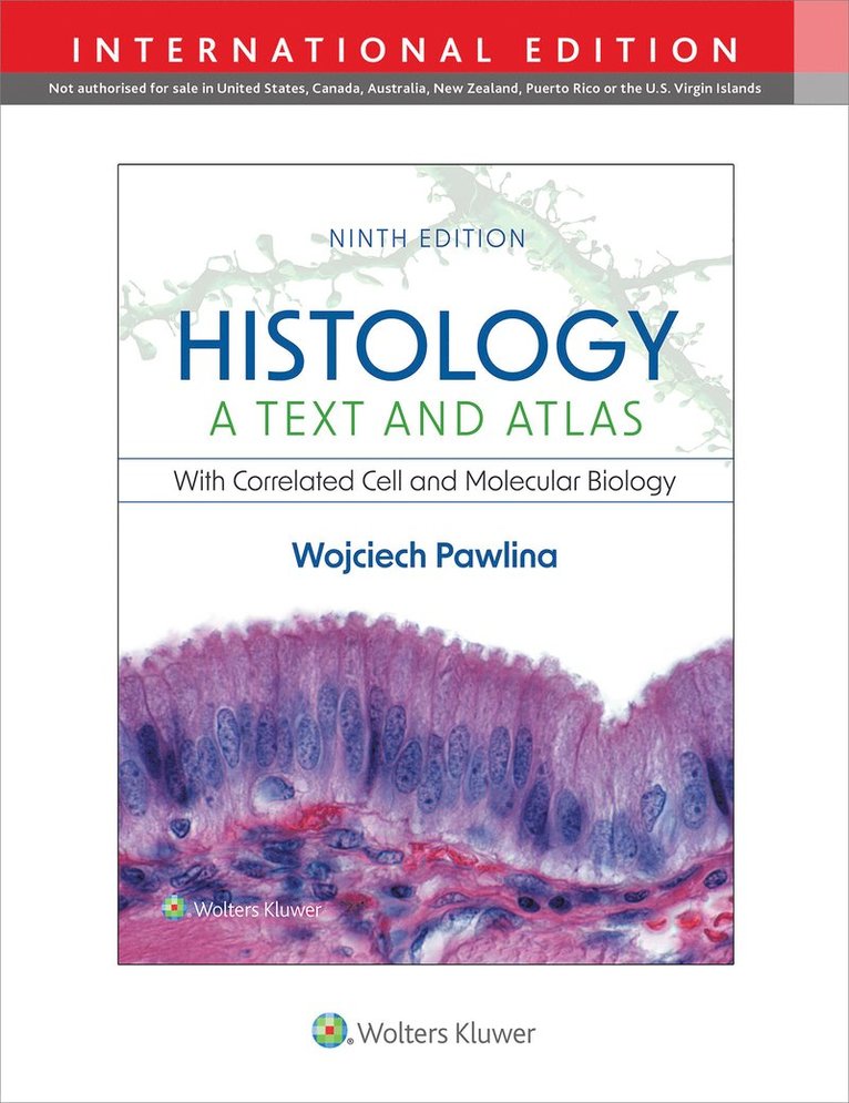 Histology: A Text and Atlas 1