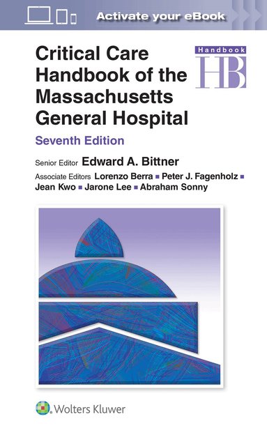 Edward A Bittner - Critical Care Handbook of the Massachusetts General Hospital: Print + eBook with Multimedia, Häftad