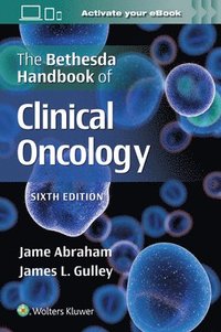 bokomslag The Bethesda Handbook of Clinical Oncology
