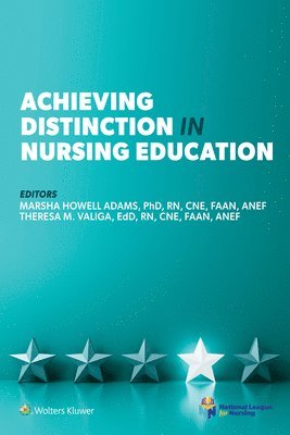 bokomslag Achieving Distinction in Nursing Education