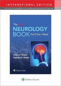 bokomslag The Only Neurology Book You'll Ever Need: Print + eBook with Multimedia