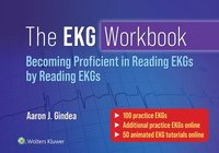 bokomslag The EKG Workbook: Becoming Proficient in Reading EKGs by Reading EKGs