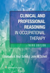 bokomslag Clinical and Professional Reasoning in Occupational Therapy