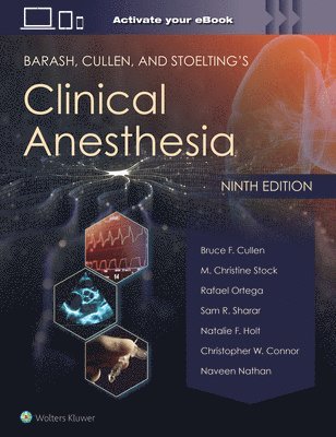 Barash, Cullen, and Stoelting's Clinical Anesthesia: Print + eBook with Multimedia 1