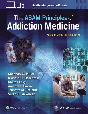 bokomslag The ASAM Principles of Addiction Medicine: Print + eBook with Multimedia