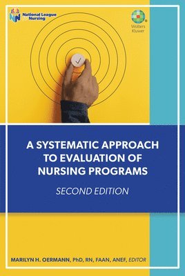 bokomslag A Systematic Approach to Evaluation of Nursing Programs