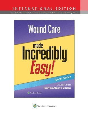 Wound Care Made Incredibly Easy! 1