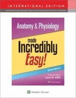 Anatomy & Physiology Made Incredibly Easy! 1