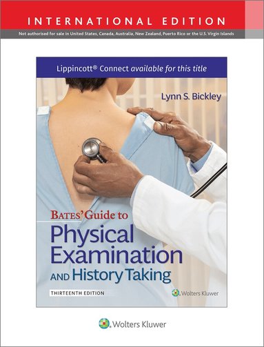 Lynn S. Bickley, Peter G. Szilagyi, Richard M. Hoffman, Rainier P. Soriano - Bates' Guide To Physical Examination and History Taking, Inbunden