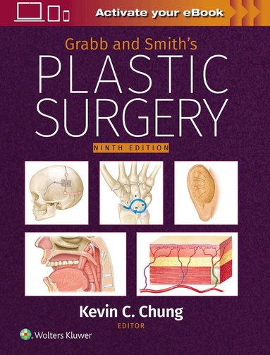 Kevin C Chung - Grabb and Smith's Plastic Surgery: Print + eBook with Multimedia, Inbunden
