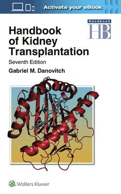 Gabriel M. Danovitch - Handbook of Kidney Transplantation, Häftad