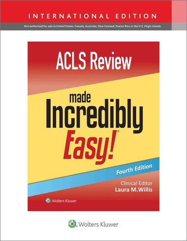 Lippincott  Williams & Wilkins, Laura Willis - ACLS Review Made Incredibly Easy, Häftad