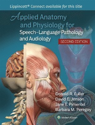 Applied Anatomy and Physiology for Speech-Language Pathology and Audiology 1