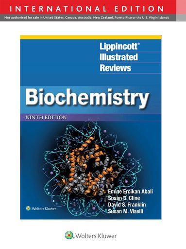 Emine Ercikan Abali, Susan D. Cline, David S. Franklin, Susan M. Viselli - Lippincott Illustrated Reviews: Biochemistry, Häftad
