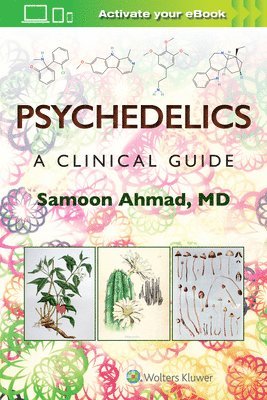 Psychedelics: A Clinical Guide 1