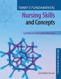 bokomslag Timby's Fundamental Nursing Skills and Concepts