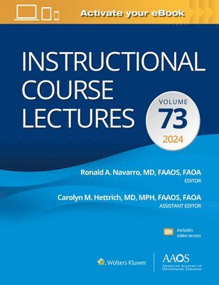 Instructional Course Lectures: Volume 73: Print + eBook with Multimedia 1