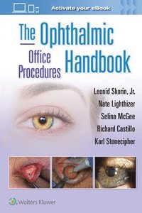 bokomslag The Ophthalmic Office Procedures Handbook: Print + eBook with Multimedia