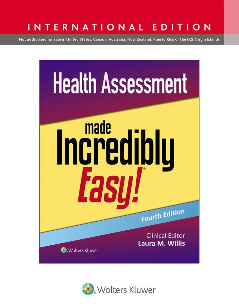 Laura Willis, FNP-C Willis, Laura, DNP,  APRN-CNP - Health Assessment Made Incredibly Easy!, Häftad