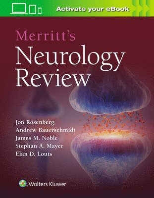 Jon Rosenberg, Andrew Bauerschmidt, JAMES M. NOBLE, Stephan A. Mayer, Elan D. Louis, MD Louis, Elan D., MS, James M Noble, Stephan A Mayer, Elan D Louis - Merritt’s Neurology Review: Print + eBook with Multimedia, Häftad