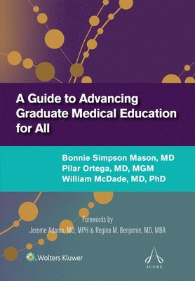 bokomslag Guide to Advancing Graduate Medical Education for All