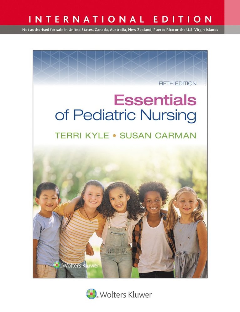 TERRI KYLE, SUSAN CARMAN, Terri Kyle, Susan Carman - Essentials of Pediatric Nursing, Häftad