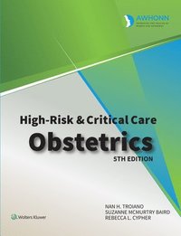 bokomslag Awhonn's High Risk & Critical Care Obstetrics