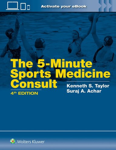 KENNETH S. TAYLOR, SURAJ ACHAR - 5 Minute Sports Medicine Consult: Print + eBook with Multimedia, Inbunden