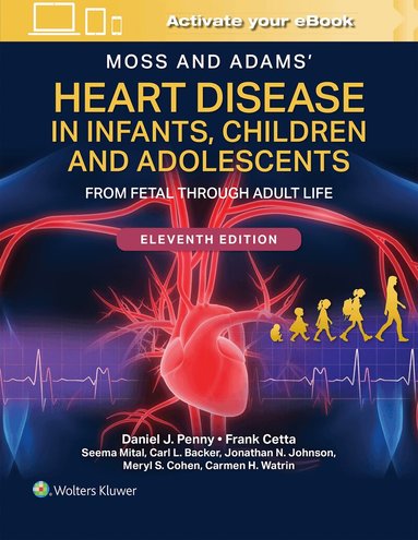 DANIEL PENNY, FRANK CETTA JR - Moss and Adams' Heart Disease in Infants, Children, and Adolescents Print + eBook with Multimedia, Inbunden