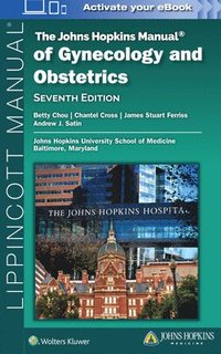 bokomslag John Hopkins Manual of Gynecology and Obstetrics
