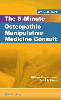 Millicent King Channell, David C. Mason - 5 Minute Osteopathic Manipulative Medicine Consult, Häftad