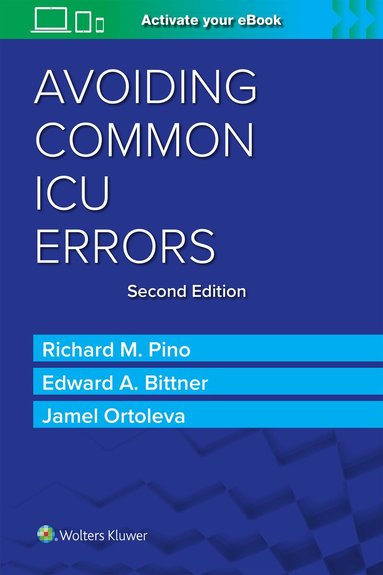 Richard M. Pino, EDWARD BITTNER, Jamel Ortoleva - Avoiding Common ICU Errors, Häftad