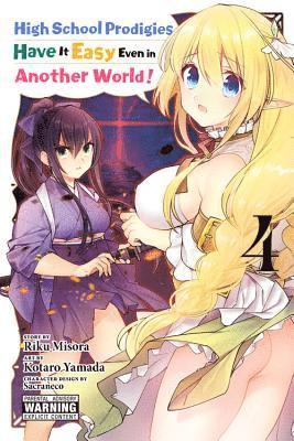 Brandon Bovia, Caleb Cook, Kotaro Yamada, Riku Misora, Sacraneco Sacraneco - High School Prodigies Have It Easy Even in Another World!, Vol. 4 (manga), Häftad