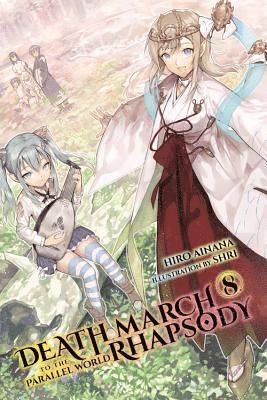 Death March to the Parallel World Rhapsody, Vol. 8 (light novel) 1