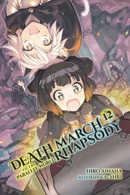 bokomslag Death March to the Parallel World Rhapsody, Vol. 12 (light novel)