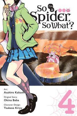 bokomslag So I'm a Spider, So What?, Vol. 4 (manga)