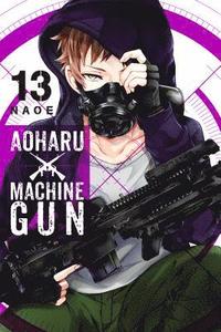 bokomslag Aoharu X Machinegun, Vol. 13