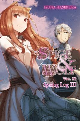 Isuna Hasekura, Jasmine Bernhardt - Spice and Wolf, Vol. 20 (light novel), Häftad