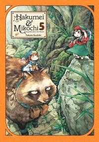 bokomslag Hakumei & Mikochi: Tiny Little Life in the Woods, Vol. 5