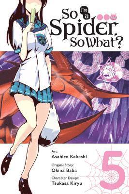 bokomslag So I'm a Spider, So What?, Vol. 5 (manga)