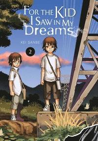 bokomslag For the Kid I Saw in My Dreams, Vol. 2
