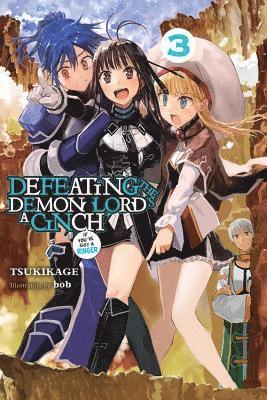 Defeating the Demon Lord's a Cinch (If You've Got a Ringer), Vol. 3 1