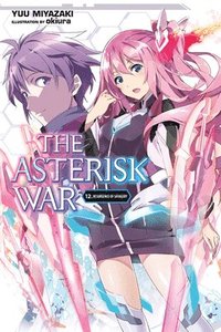 bokomslag The Asterisk War, Vol. 12 (light novel)