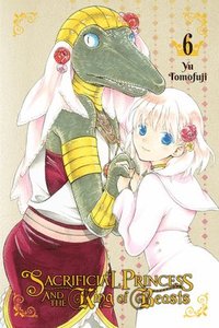 bokomslag Sacrificial Princess & the King of Beasts, Vol. 6