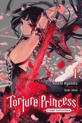 bokomslag Torture Princess: Fremd Torturchen, Vol. 1 (light novel)