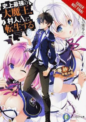 bokomslag The Greatest Demon Lord Is Reborn as a Typical Nobody, Vol. 1 (light novel)