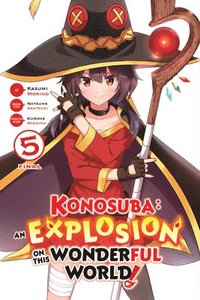 bokomslag Konosuba: An Explosion on This Wonderful World!, Vol. 5