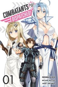 bokomslag Combatants Will be Dispatched!, Vol. 1 (manga)