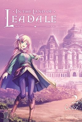 bokomslag In the Land of Leadale, Vol. 2 (light novel)