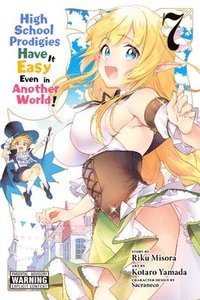 bokomslag High School Prodigies Have It Easy Even in Another!, Vol. 7